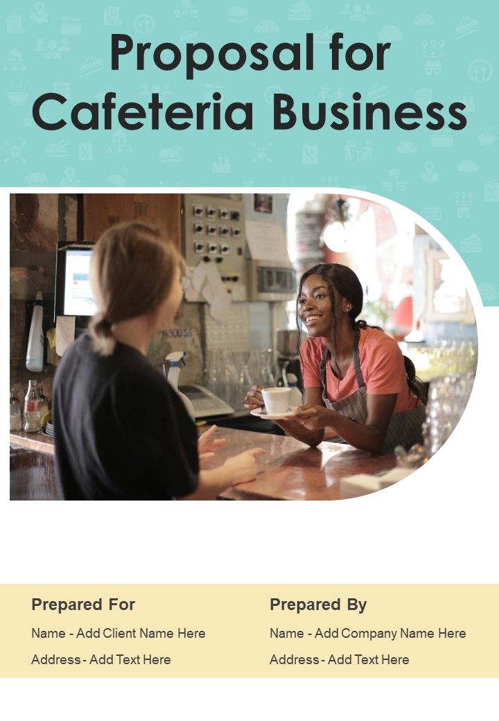 Proposal For Cafeteria Business Example Document Report Doc Pdf Ppt Slide01