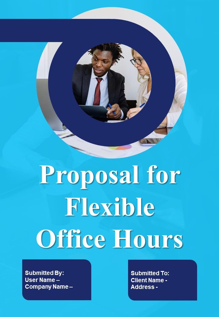 Proposal For Flexible Office Hours Example Document Report Doc Pdf Ppt Slide01