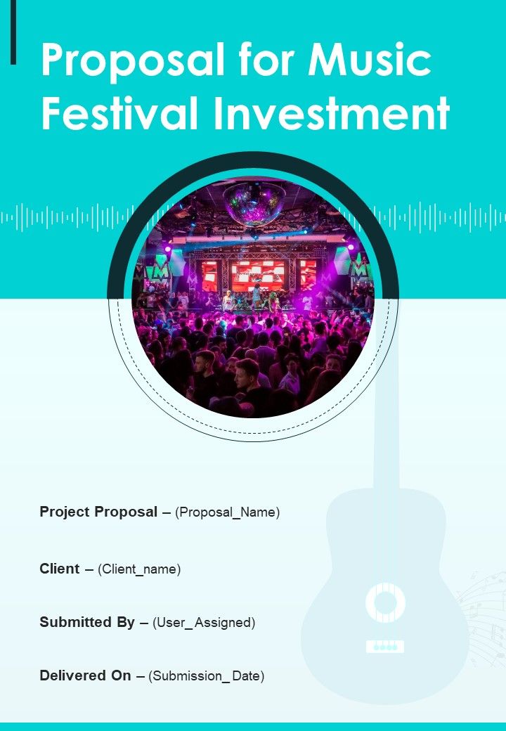 Proposal For Music Festival Investment Example Document Report Doc Pdf Ppt Slide01
