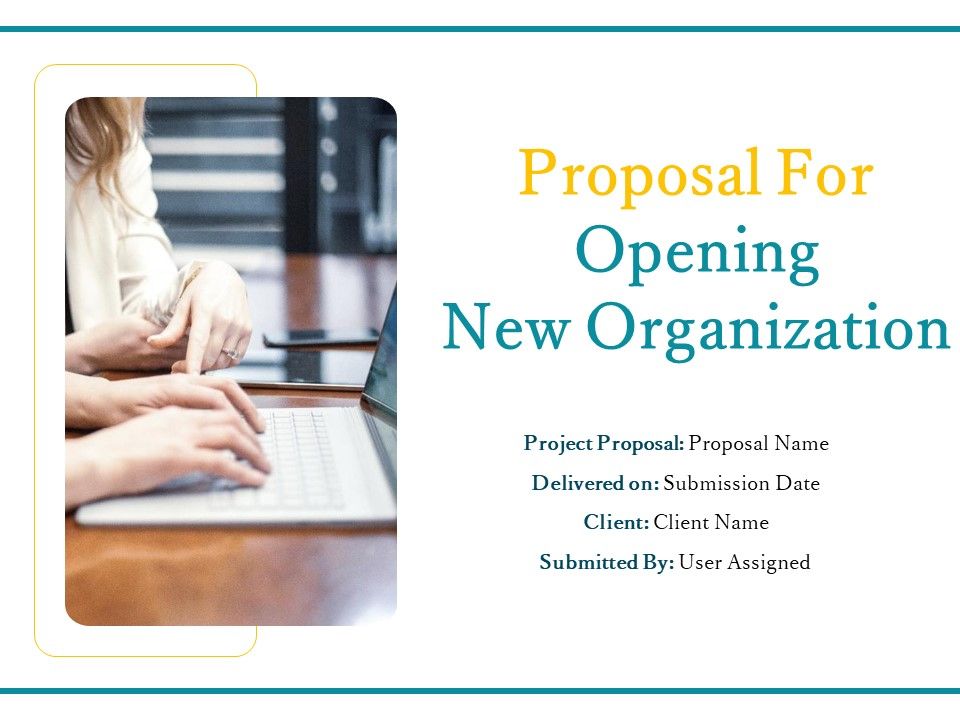 Proposal_For_Opening_New_Organization_Ppt_PowerPoint_Presentation_Complete_Deck_With_Slides_Slide_1.jpg
