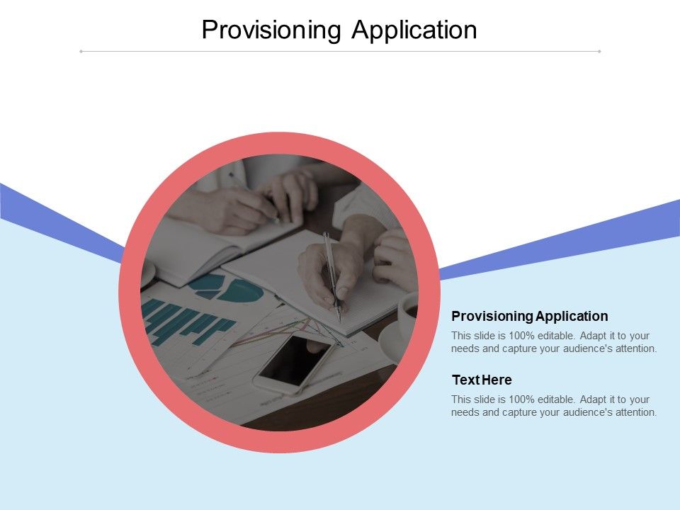 Provisioning_Application_Ppt_PowerPoint_Presentation_Styles_Summary_Cpb_Pdf_Slide_1.jpg