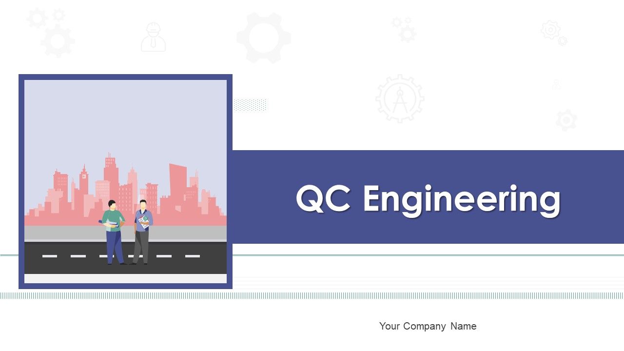 QC_Engineering_Ppt_PowerPoint_Presentation_Complete_Deck_With_Slides_Slide_1.jpg
