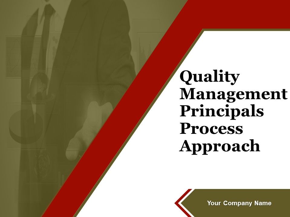 Quality_Management_Principals_Process_Approach_Ppt_PowerPoint_Presentation_Complete_Deck_With_Slides_Slide_1.jpg