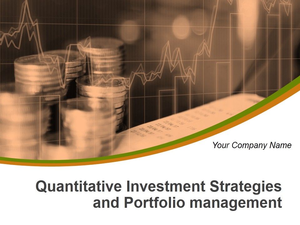 Quantitative_Investment_Strategies_And_Portfolio_Management_Ppt_PowerPoint_Presentation_Complete_Deck_With_Slides_Slide_1.jpg