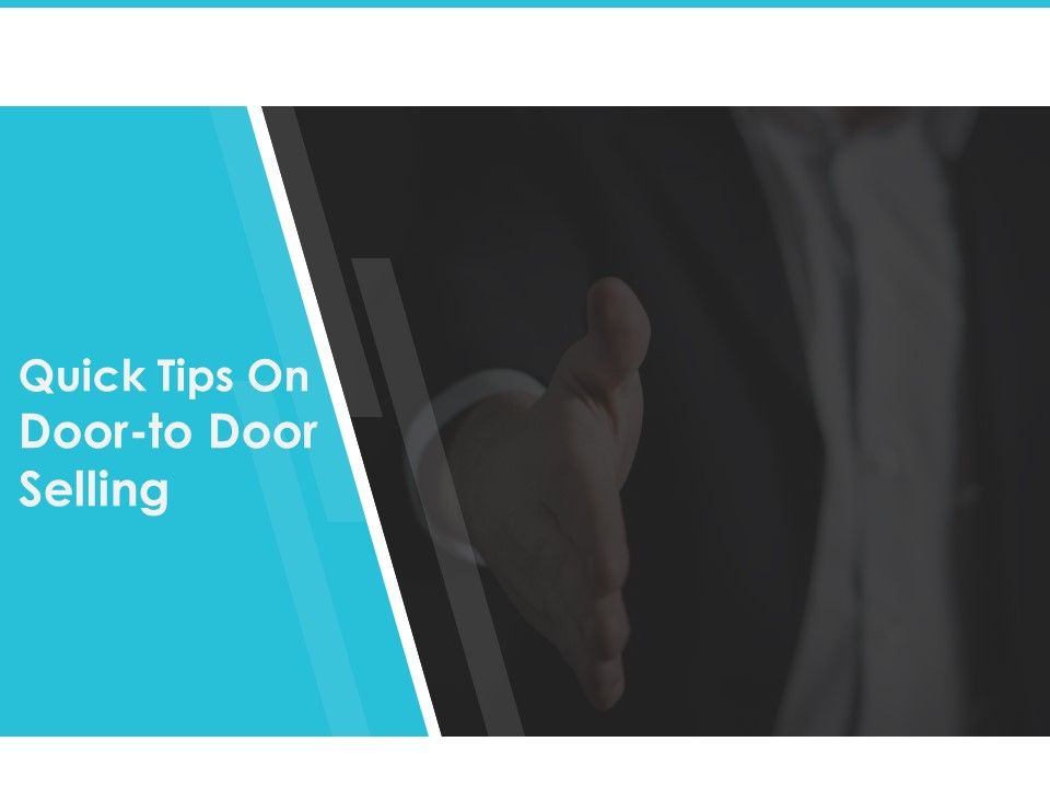 Quick_Tips_On_Door_To_Door_Selling_Ppt_PowerPoint_Presentation_Model_Graphics_Tutorials_Slide_1.jpg
