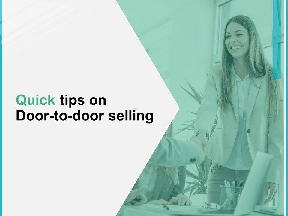 Quick_Tips_On_Door_To_Door_Selling_Ppt_PowerPoint_Presentation_Show_Layout_Ideas_Slide_1.jpg