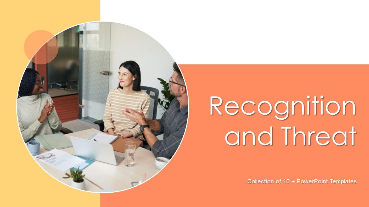 Recognition_And_Threat_Ppt_PowerPoint_Presentation_Complete_With_Slides_Slide_1.jpg