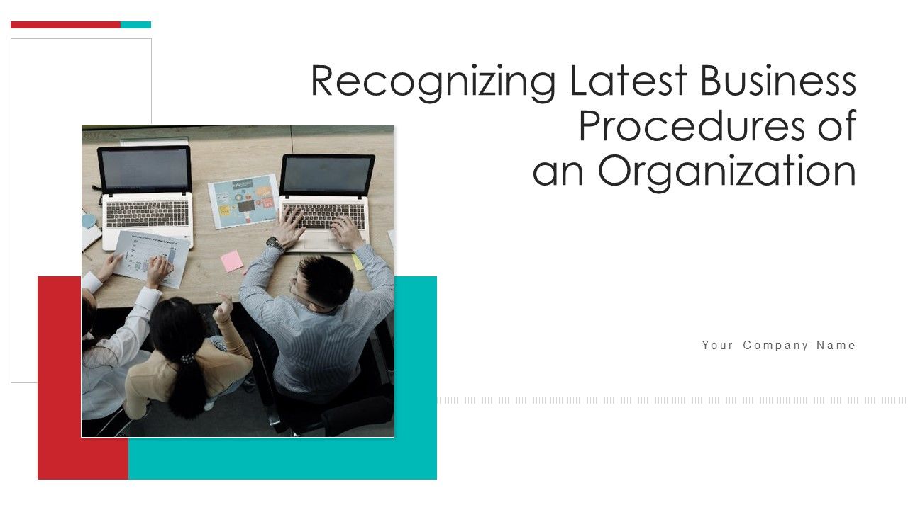 Recognizing_Latest_Business_Procedures_Of_An_Organization_Ppt_PowerPoint_Presentation_Complete_With_Slides_Slide_1.jpg