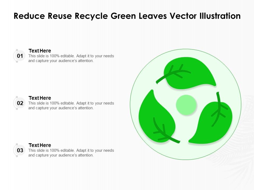 Reduce_Reuse_Recycle_Green_Leaves_Vector_Illustration_Ppt_PowerPoint_Presentation_Pictures_Format_PDF_Slide_1.jpg