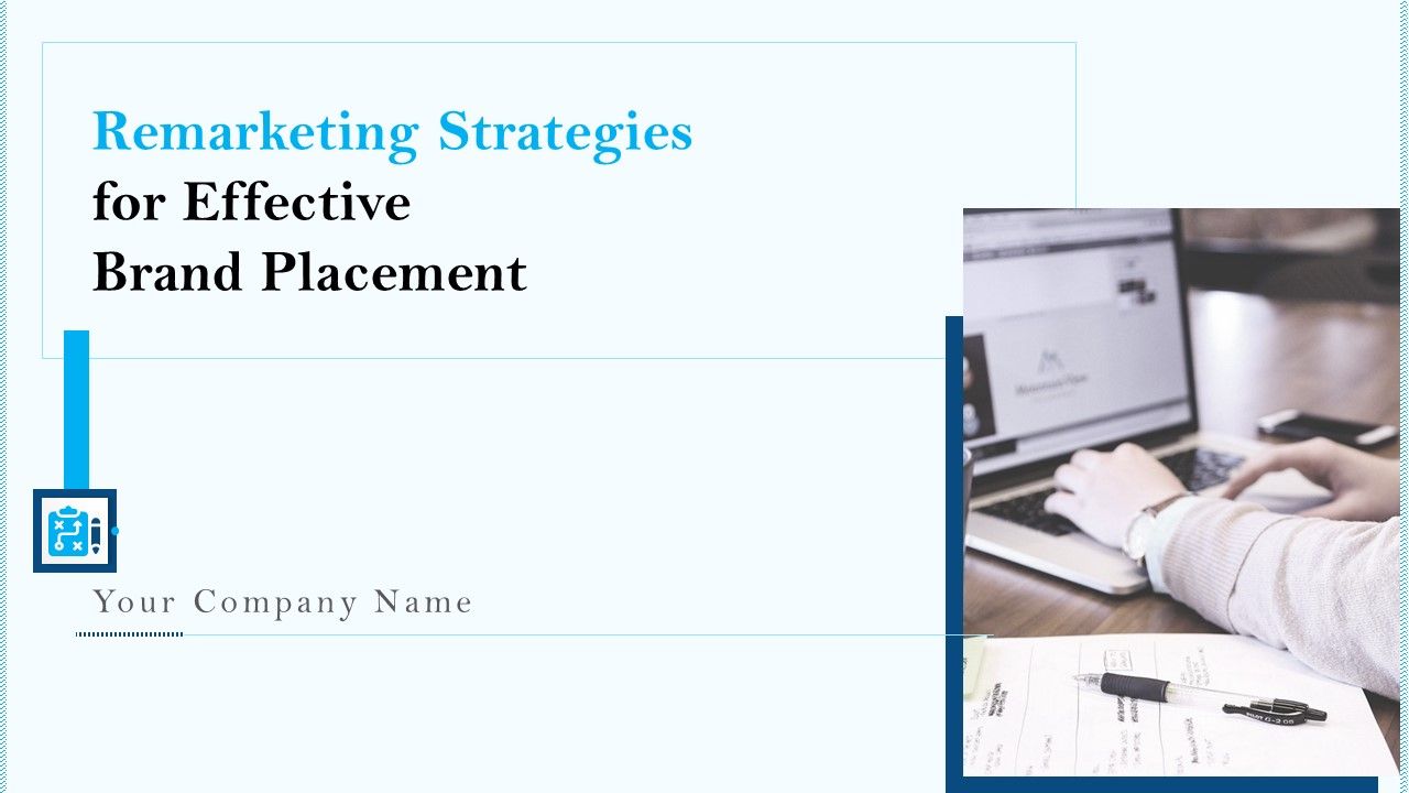 Remarketing_Strategies_For_Effective_Brand_Placement_Ppt_PowerPoint_Presentation_Complete_With_Slides_Slide_1.jpg