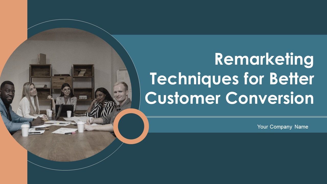 Remarketing_Techniques_For_Better_Customer_Conversion_Ppt_PowerPoint_Presentation_Complete_Deck_With_Slides_Slide_1.jpg