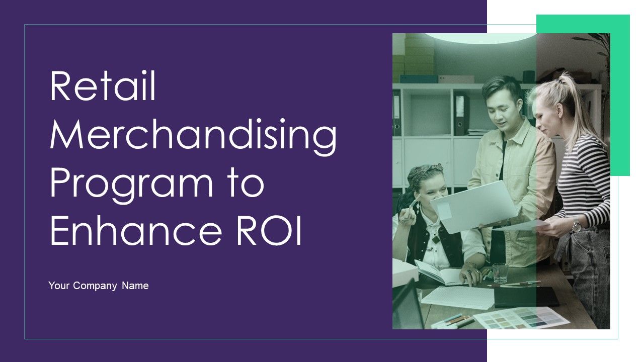 Retail_Merchandising_Program_To_Enhance_ROI_Ppt_PowerPoint_Presentation_Complete_Deck_With_Slides_Slide_1.jpg