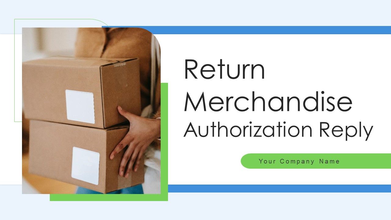 Return_Merchandise_Authorization_Reply_Ppt_PowerPoint_Presentation_Complete_Deck_With_Slides_Slide_1.jpg