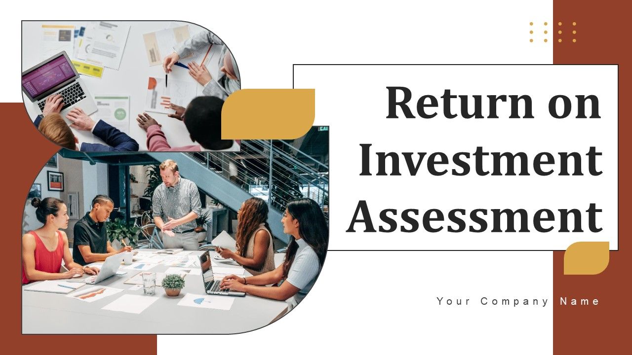 Return_On_Investment_Assessment_Ppt_PowerPoint_Presentation_Complete_Deck_With_Slides_Slide_1.jpg