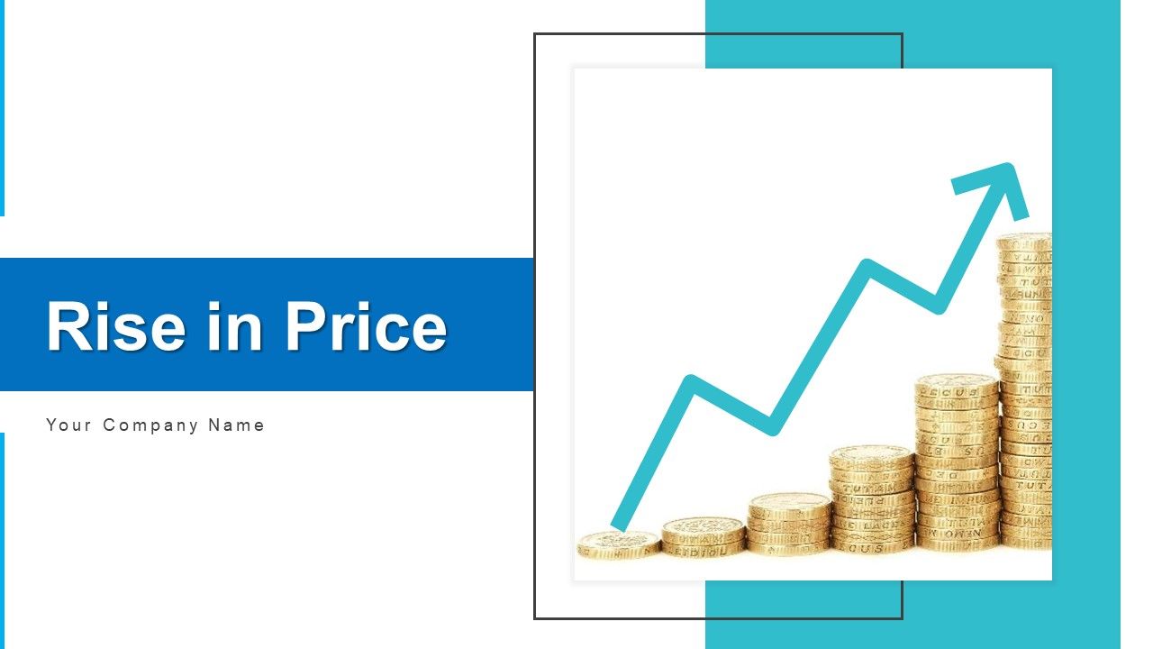 Rise_In_Price_Economic_Growth_Ppt_PowerPoint_Presentation_Complete_Deck_With_Slides_Slide_1.jpg