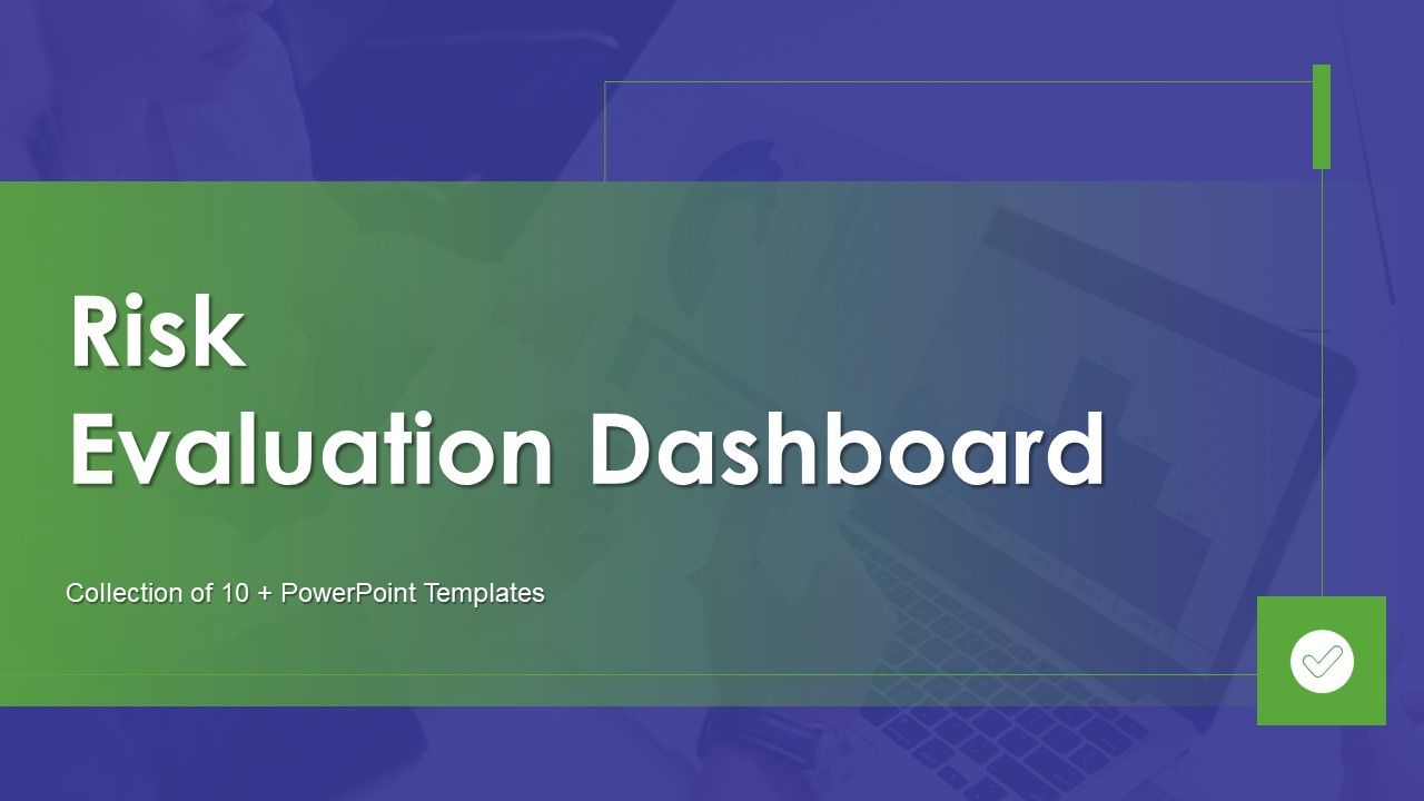 Risk_Evaluation_Dashboard_Ppt_PowerPoint_Presentation_Complete_Deck_With_Slides_Slide_1.jpg