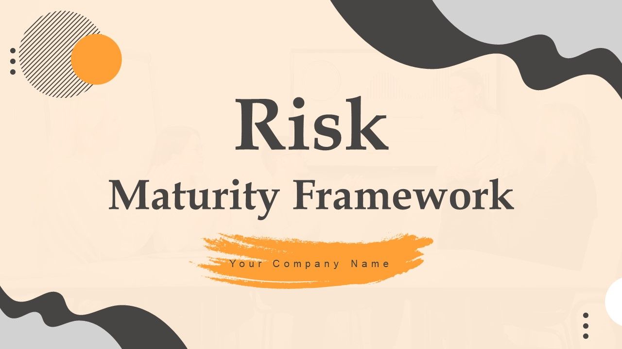 Risk_Maturity_Framework_Ppt_PowerPoint_Presentation_Complete_Deck_With_Slides_Slide_1.jpg