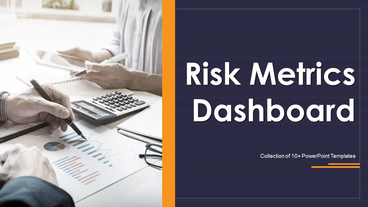 Risk_Metrics_Dashboard_Ppt_PowerPoint_Presentation_Complete_With_Slides_Slide_1.jpg