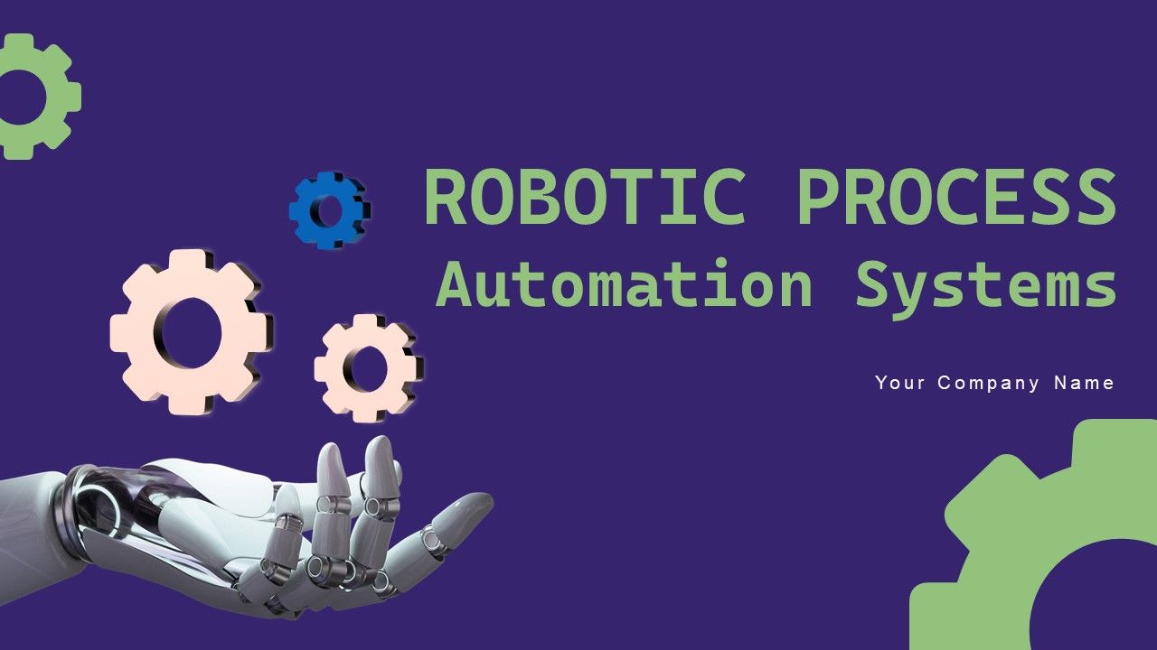 Robotic_Process_Automation_Systems_Ppt_PowerPoint_Presentation_Complete_Deck_With_Slides_Slide_1.jpg
