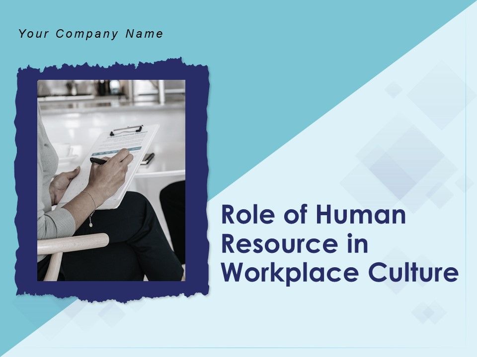 Role_Of_Human_Resource_In_Workplace_Culture_Ppt_PowerPoint_Presentation_Complete_Deck_With_Slides_Slide_1.jpg