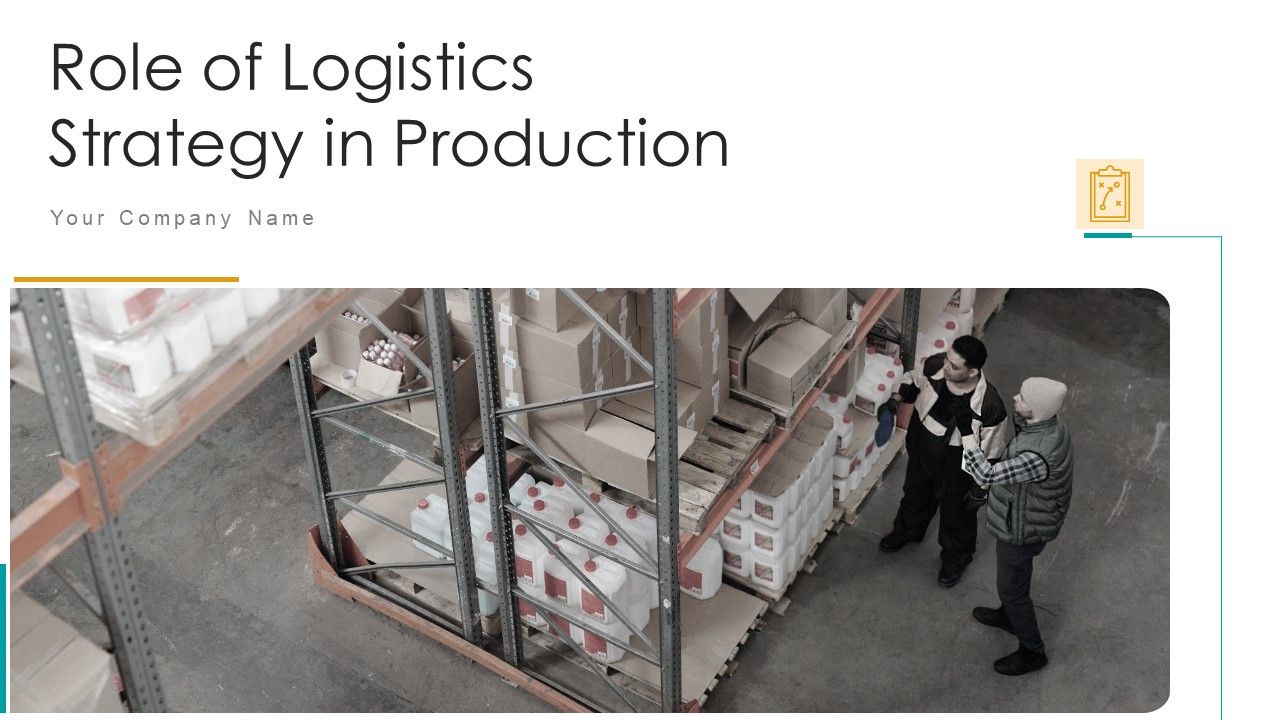 Role_Of_Logistics_Strategy_In_Production_Ppt_PowerPoint_Presentation_Complete_With_Slides_Slide_1.jpg