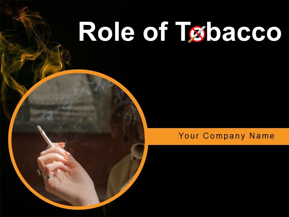 Role_Of_Tobacco_Gas_Presence_Smoking_Ppt_PowerPoint_Presentation_Complete_Deck_Slide_1.jpg