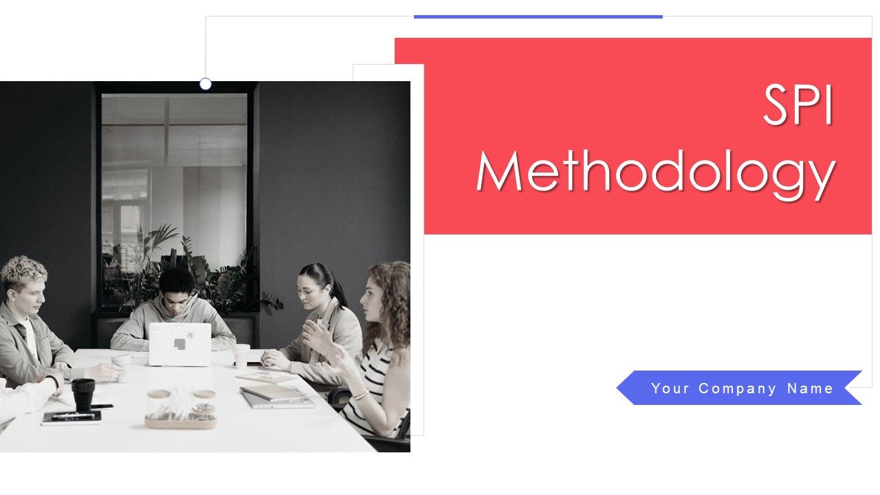 SPI_Methodology_Ppt_PowerPoint_Presentation_Complete_Deck_With_Slides_Slide_1.jpg