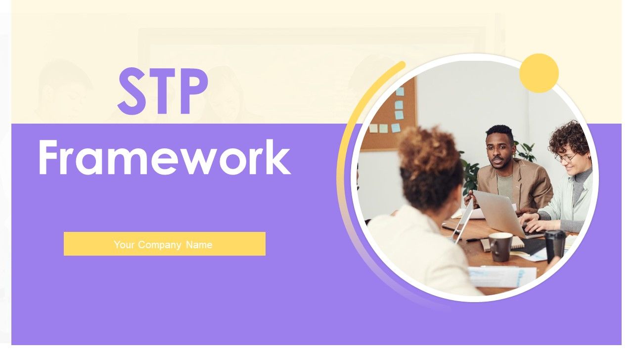 STP_Framework_Ppt_PowerPoint_Presentation_Complete_Deck_With_Slides_Slide_1.jpg