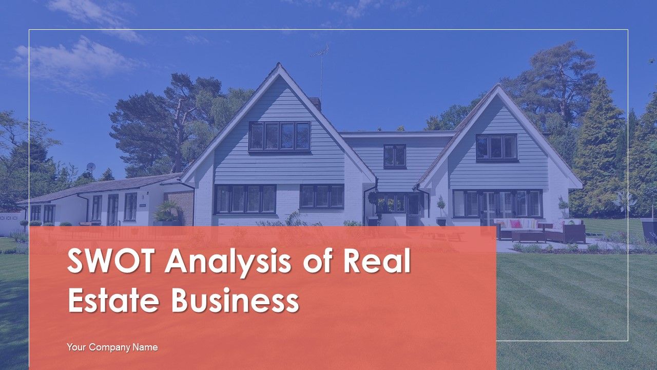 SWOT_Analysis_Of_Real_Estate_Business_Ppt_PowerPoint_Presentation_Complete_Deck_With_Slides_Slide_1.jpg