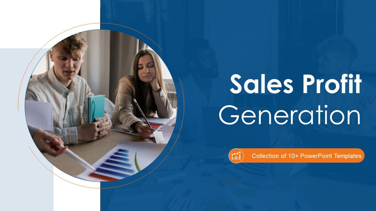 Sales_Profit_Generation_Ppt_PowerPoint_Presentation_Complete_Deck_With_Slides_Slide_1.jpg