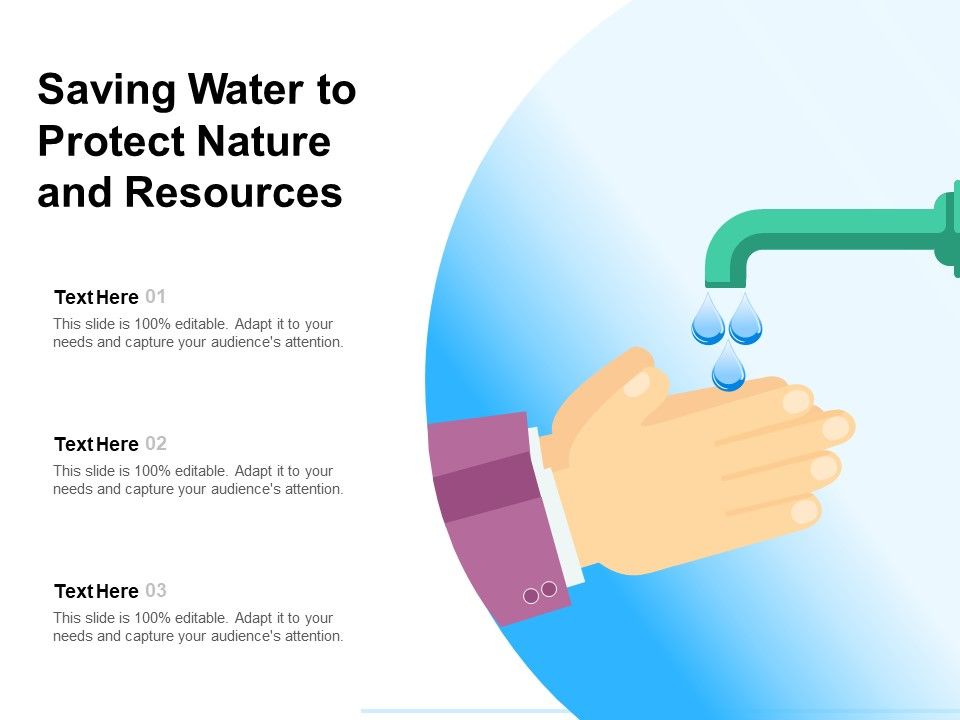 Saving_Water_To_Protect_Nature_And_Resources_Ppt_PowerPoint_Presentation_File_Layouts_PDF_Slide_1.jpg