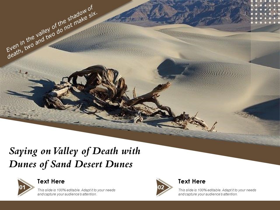Saying_On_Valley_Of_Death_With_Dunes_Of_Sand_Desert_Dunes_Ppt_PowerPoint_Presentation_Gallery_Design_Inspiration_Slide_1.jpg