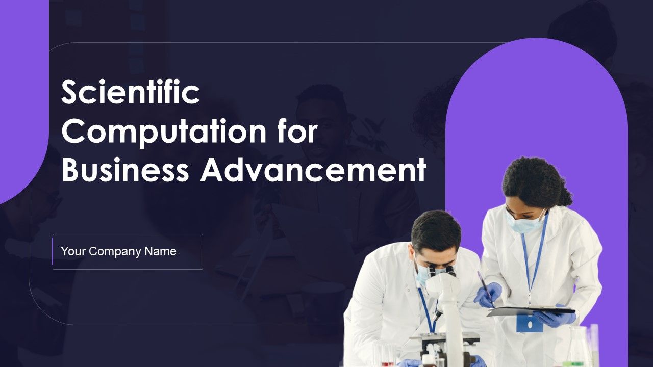 Scientific_Computation_For_Business_Advancement_Ppt_PowerPoint_Presentation_Complete_Deck_With_Slides_Slide_1.jpg