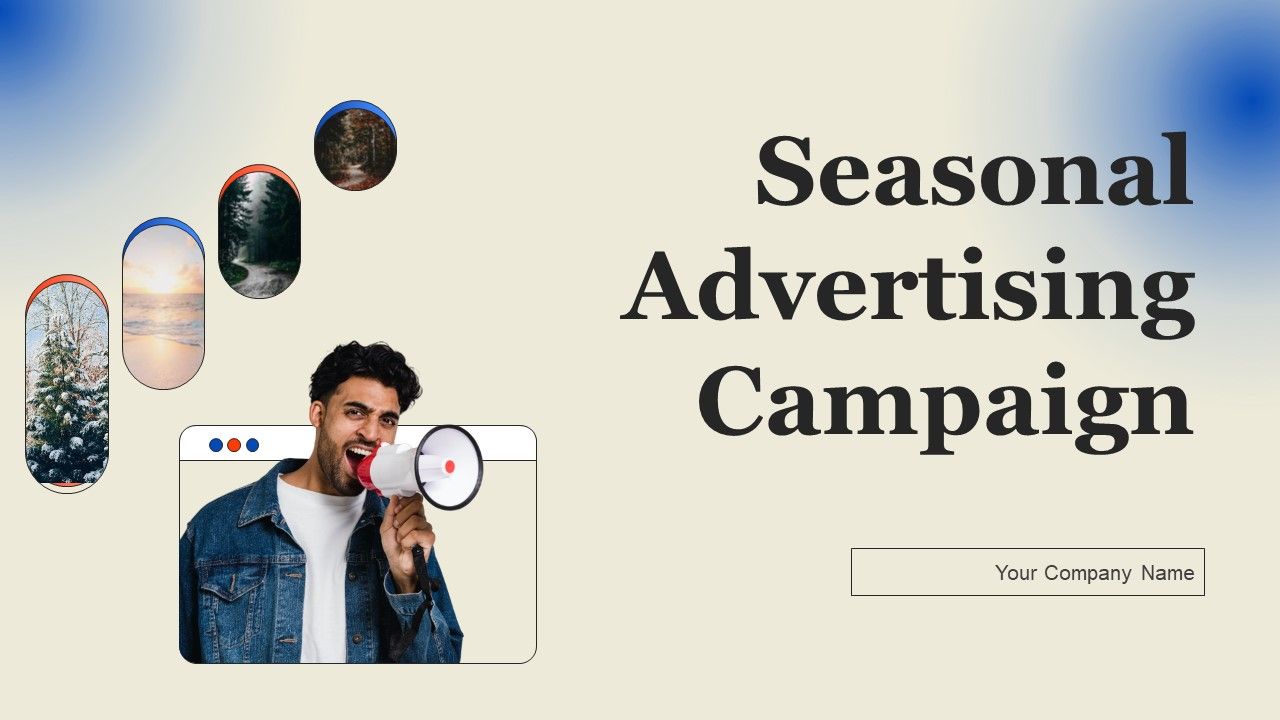 Seasonal_Advertising_Campaign_Ppt_PowerPoint_Presentation_Complete_Deck_With_Slides_Slide_1.jpg