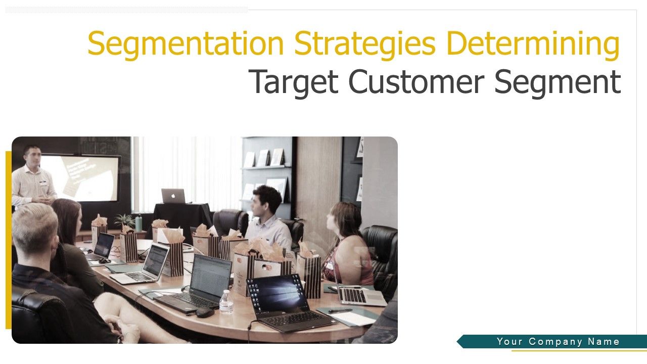 Segmentation_Strategies_Determining_Target_Customer_Segment_Ppt_PowerPoint_Presentation_Complete_With_Slides_Slide_1.jpg