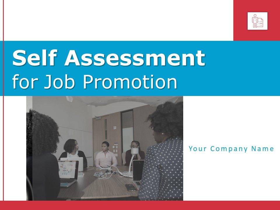 Self_Assessment_For_Job_Promotion_Ppt_PowerPoint_Presentation_Complete_Deck_With_Slides_Slide_1.jpg