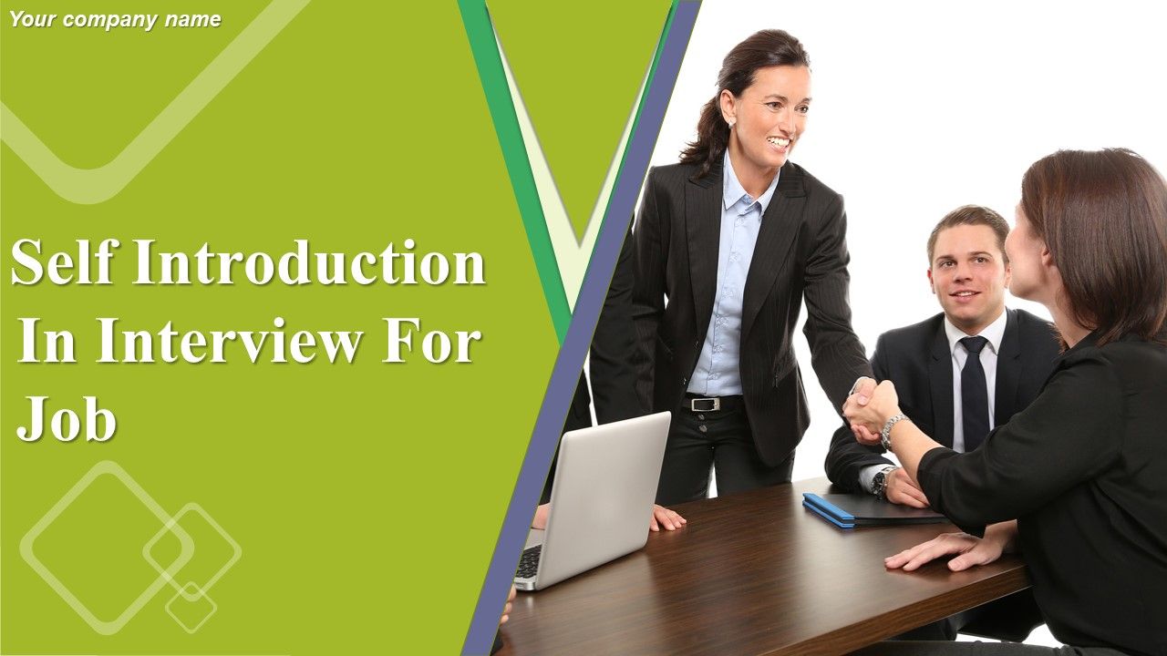 Self_Introduction_In_Interview_For_Job_Ppt_PowerPoint_Presentation_Complete_Deck_With_Slides_Slide_1.jpg