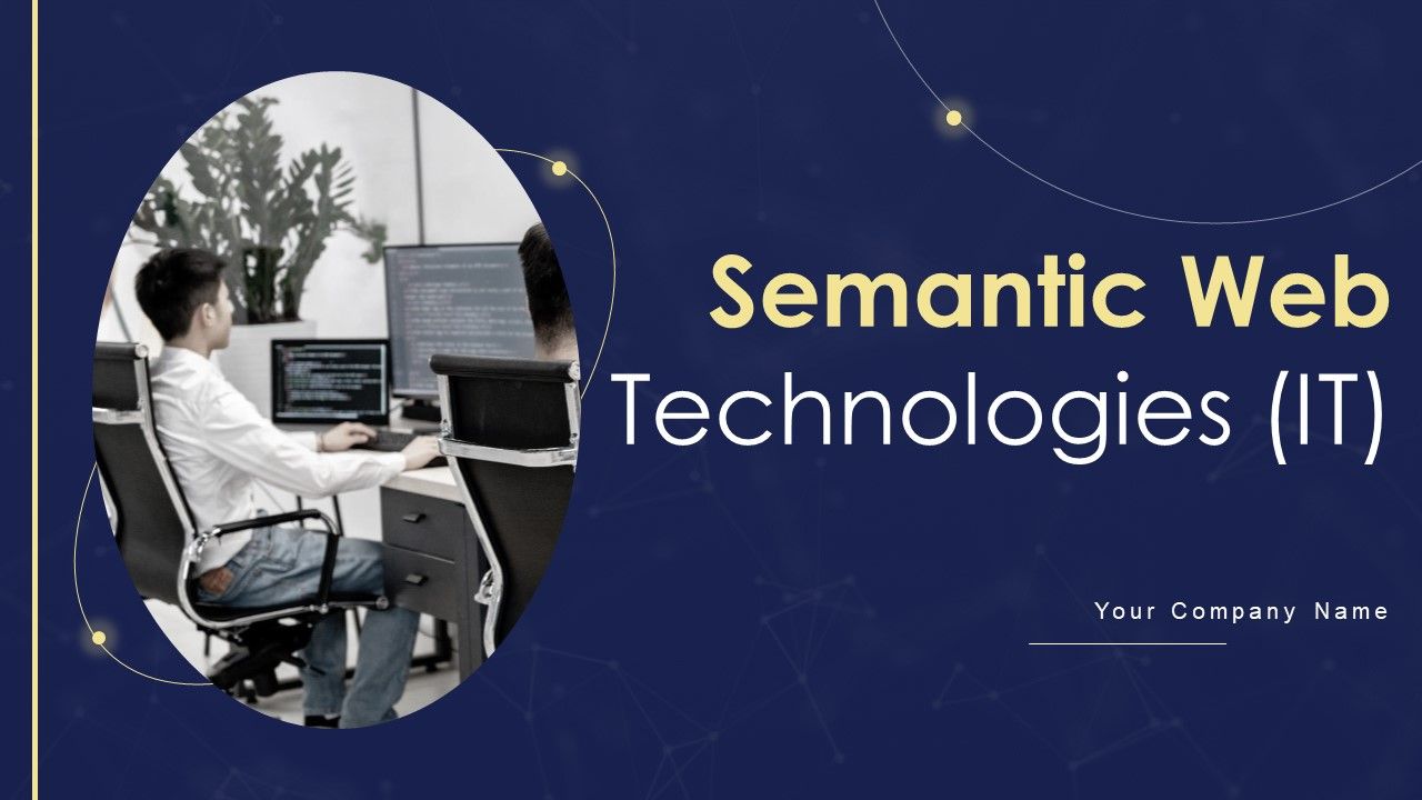 Semantic_Web_Technologies_IT_Ppt_PowerPoint_Presentation_Complete_Deck_With_Slides_Slide_1.jpg