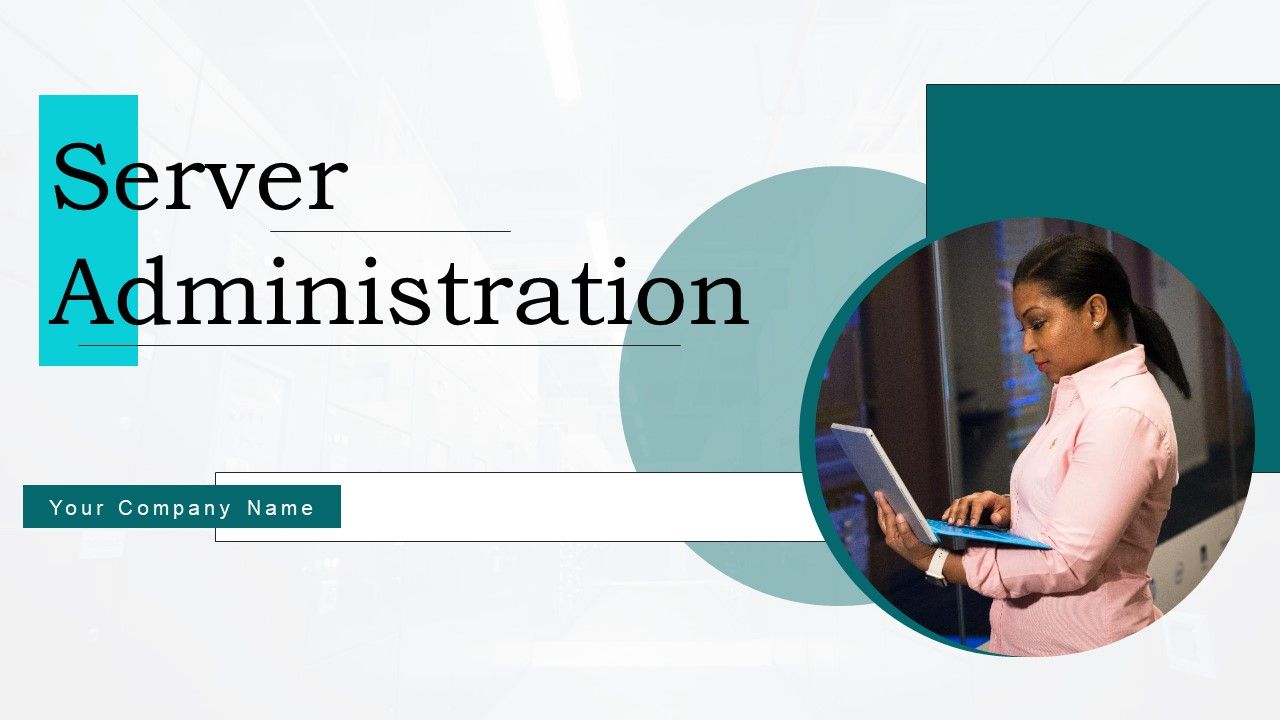 Server_Administration_Ppt_PowerPoint_Presentation_Complete_Deck_With_Slides_Slide_1.jpg