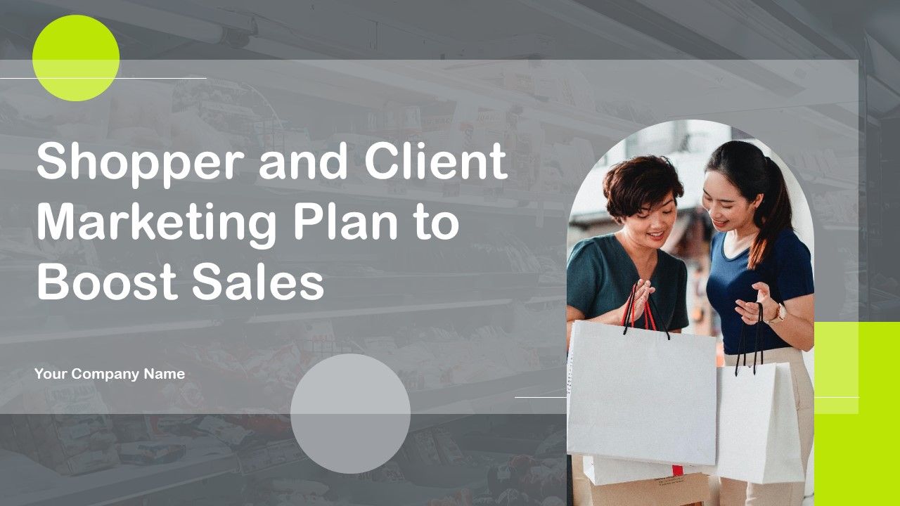 Shopper_And_Client_Marketing_Plan_To_Boost_Sales_Ppt_PowerPoint_Presentation_Complete_Deck_With_Slides_Slide_1.jpg