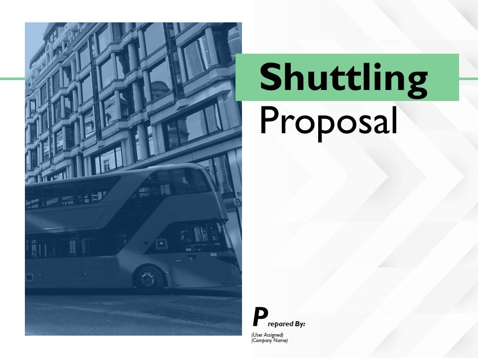 Shuttling_Proposal_Ppt_PowerPoint_Presentation_Complete_Deck_With_Slides_Slide_1.jpg