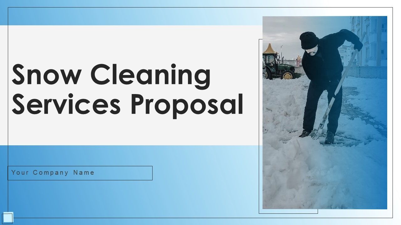 Snow_Cleaning_Services_Proposal_Ppt_PowerPoint_Presentation_Complete_Deck_With_Slides_Slide_1.jpg