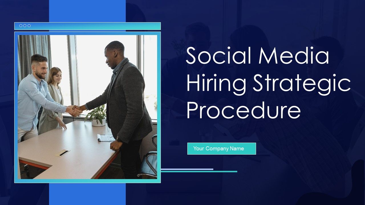 Social_Media_Hiring_Strategic_Procedure_Ppt_PowerPoint_Presentation_Complete_With_Slides_Slide_1.jpg