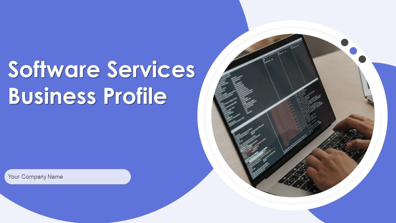 Software_Services_Business_Profile_Ppt_PowerPoint_Presentation_Complete_Deck_With_Slides_Slide_1.jpg