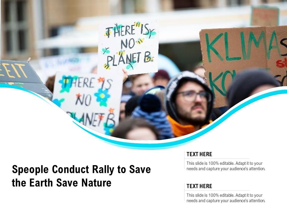 Speople_Conduct_Rally_To_Save_The_Earth_Save_Nature_Ppt_PowerPoint_Presentation_Inspiration_Templates_PDF_Slide_1.jpg