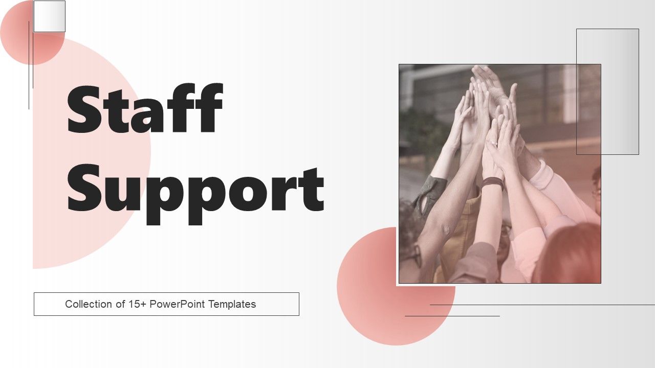 Staff_Support_Ppt_PowerPoint_Presentation_Complete_Deck_With_Slides_Slide_1.jpg