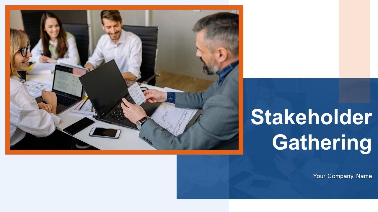 Stakeholder_Gathering_Ppt_PowerPoint_Presentation_Complete_Deck_With_Slides_Slide_1.jpg