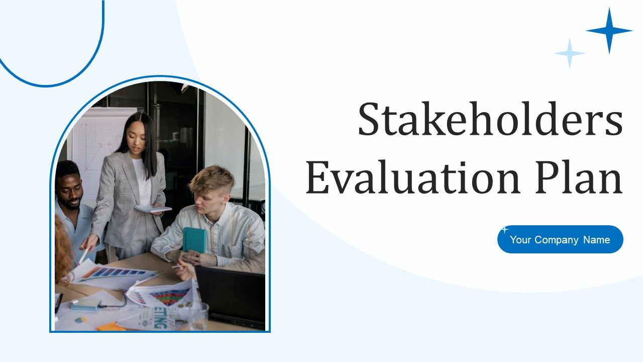 Stakeholders_Evaluation_Plan_Ppt_PowerPoint_Presentation_Complete_Deck_With_Slides_Slide_1.jpg