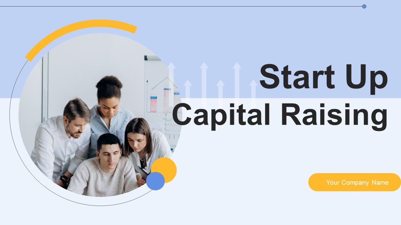Start_Up_Capital_Raising_Ppt_PowerPoint_Presentation_Complete_Deck_With_Slides_Slide_1.jpg