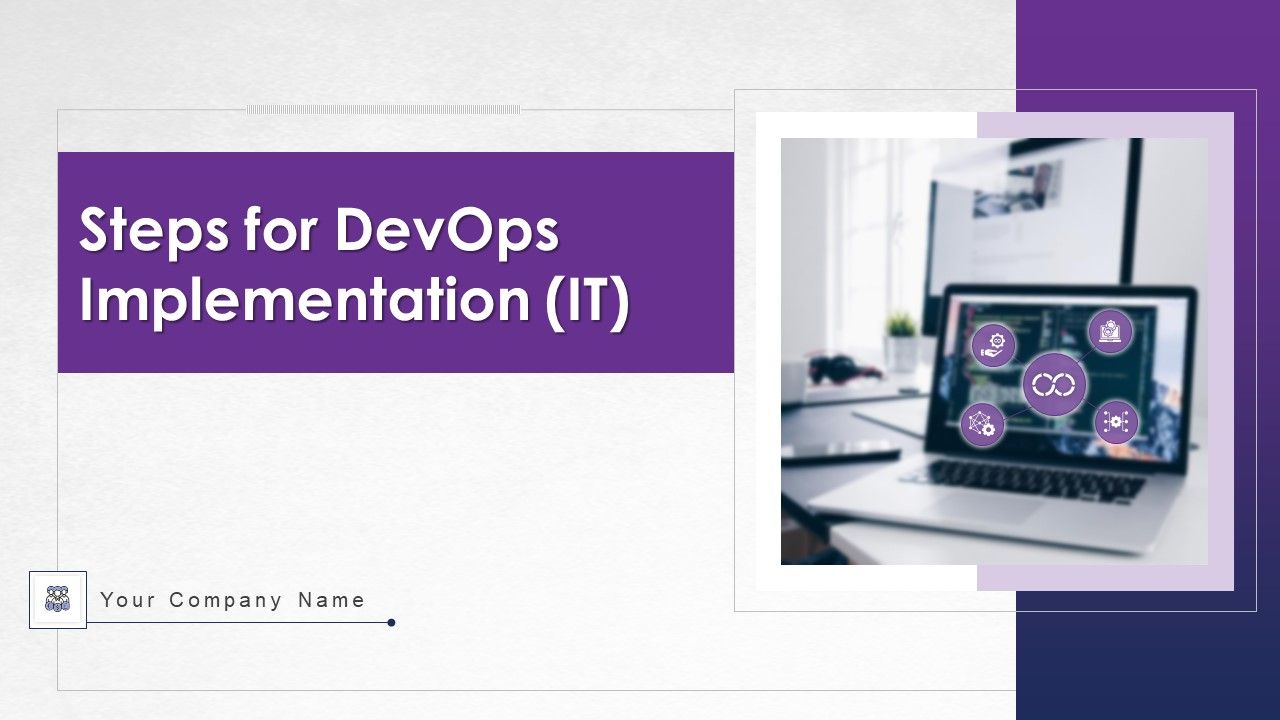 Steps_For_Devops_Implementation_IT_Ppt_PowerPoint_Presentation_Complete_With_Slides_Slide_1.jpg